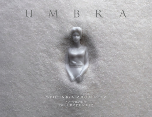 Umbra by Rodriguez, M. M.
