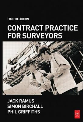 Contract Practice for Surveyors by Birchall, Simon