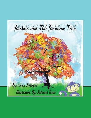 Reuben and The Rainbow Tree by Shargel, Leon