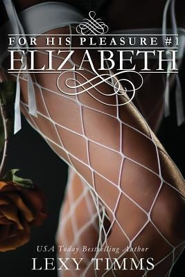 Elizabeth by Timms, Lexy