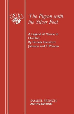 The Pigeon with the Silver Foot by Hansford Johnson, Pamela