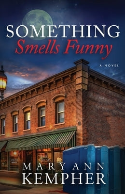 Something Smells Funny: A Jack Harney Murder Mystery (Book Eight) by Kempher, Maryann