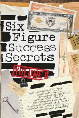 Six Figure Success Secrets: Volume 1 by Cherie Hessie, Nicole