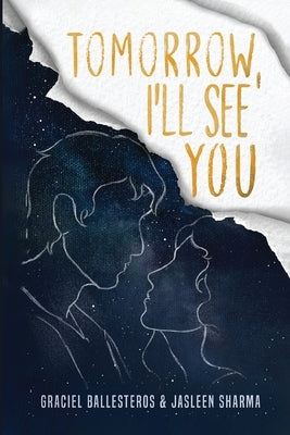 Tomorrow, I'll See You by Ballesteros, Graciel