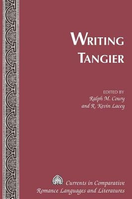Writing Tangier by Alvarez-Detrell, Tamara