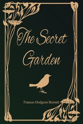 The Secret Garden by Burnett, Frances Hodgson