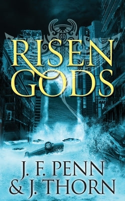 Risen Gods by Penn, J. F.