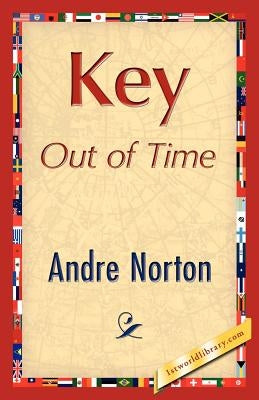 Key Out of Time by Norton, Andre