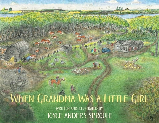 When Grandma Was a Little Girl by Sproule, Joyce Anders