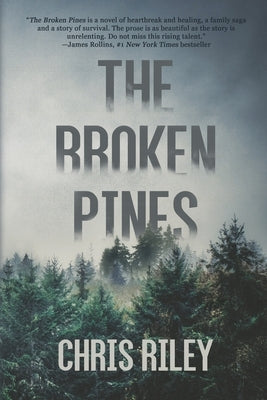 The Broken Pines: A Novel of Suspense by Riley, Chris