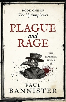 Plague and Rage by Bannister, Paul