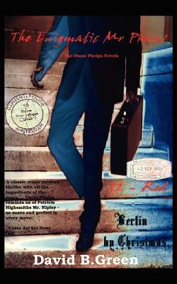The Enigmatic Mr Phelps by Green, David B.