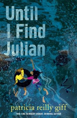 Until I Find Julian by Giff, Patricia Reilly