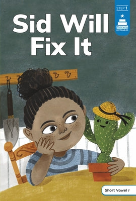 Sid Will Fix It by Renando, Tiffany