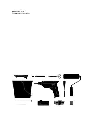 Adaptation. Redesigning the Everyday. by Bailey, Giles
