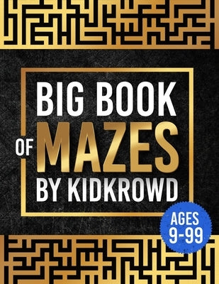 Big Book of Mazes by Krowd, Kid
