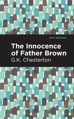 The Innocence of Father Brown by Chesterton, G. K.
