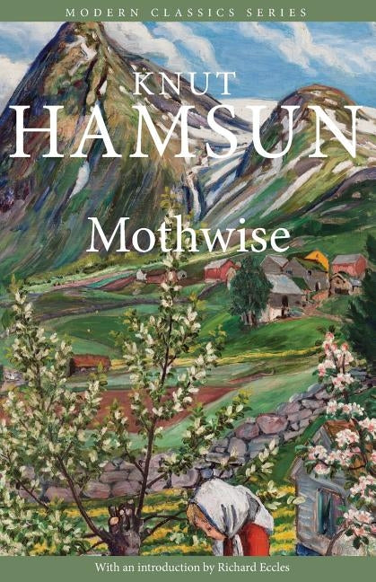 Mothwise by Hamsun, Knut