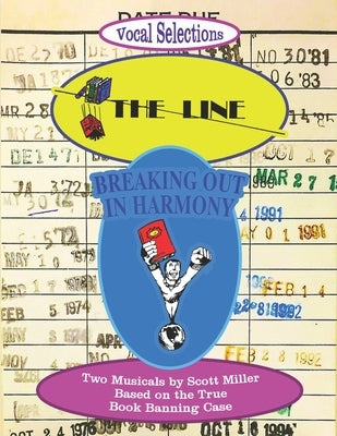 The Line / Breaking Out in Harmony: Vocal Selections by Miller, Scott