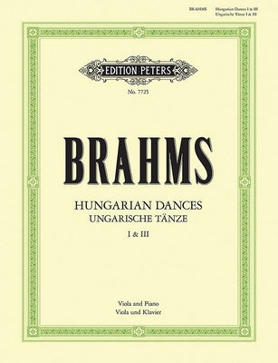 2 Hungarian Dances (Arranged for Viola and Piano): Woo 1 Nos. 1, 3 by Brahms, Johannes