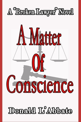 A Matter of Conscience by L'Abbate, Donald