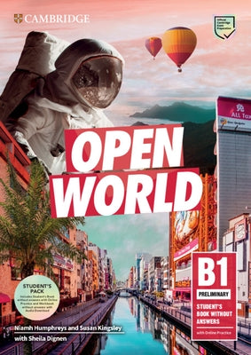 Open World Preliminary Student's Book Pack (Sb Wo Answers W Online Practice and WB Wo Answers W Audio Download) by Humphreys, Niamh