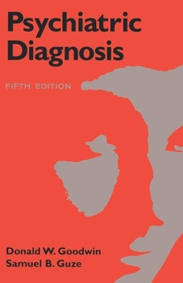 Psychiatric Diagnosis by Goodwin, Donald W.
