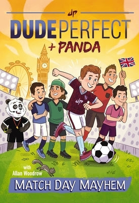 Match Day Mayhem by Dude Perfect