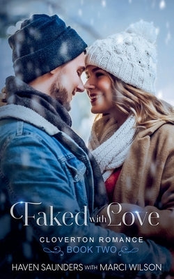 Faked with Love by Wilson, Marci