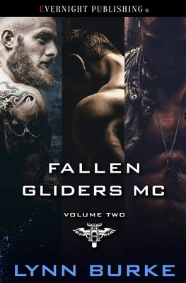Fallen Gliders MC: Volume Two by Burke, Lynn