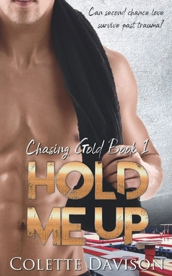 Hold Me Up by Davison, Colette