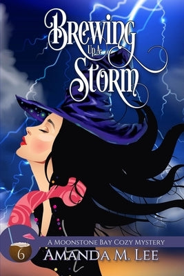 Brewing Up a Storm by Lee, Amanda M.