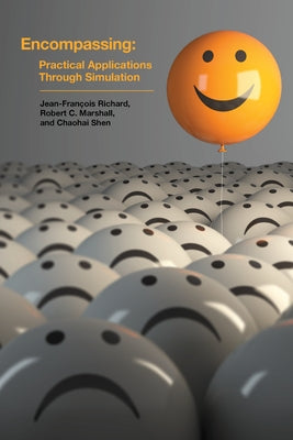 Encompassing: Practical Applications Through Simulation by Richard, Jean-Francois