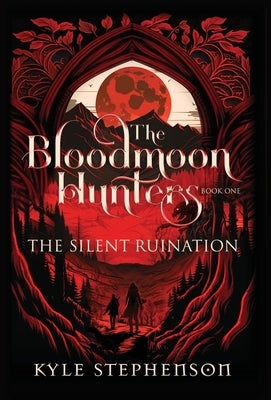 The Silent Ruination by Stephenson, Kyle
