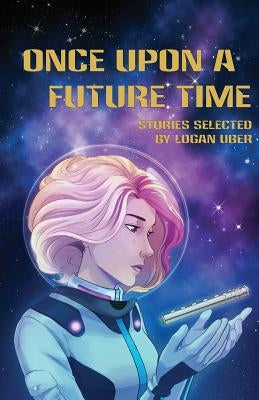 Once Upon a Future Time by Young, Deanna