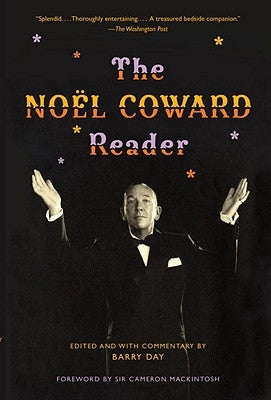 The Noël Coward Reader by Coward, Noël