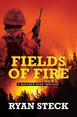 Fields of Fire by Steck, Ryan