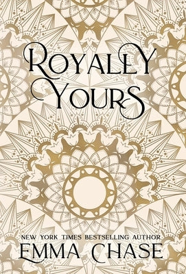 Royally Yours by Chase, Emma