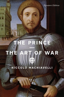 The Prince and the Art of War by Machiavelli, Niccolò