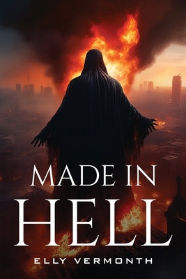 Made In Hell by Vermonth, Elly