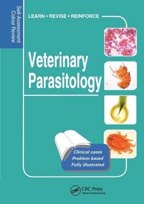 Veterinary Parasitology: Self-Assessment Color Review by Elsheikha, Hany