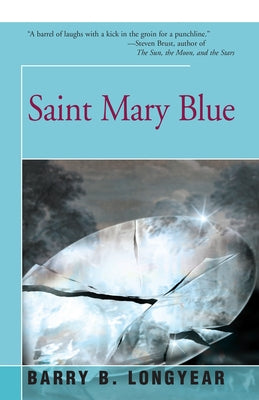 Saint Mary Blue by Longyear, Barry