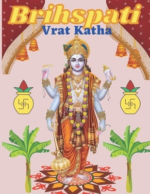 Brihspati Vrat Katha: Both in English & Hindi, especially useful for NRI Indians by Studio, Ariana