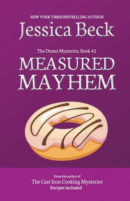 Measured Mayhem by Beck, Jessica
