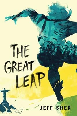 The Great Leap by Sher, Jeff