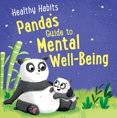 Panda's Guide to Mental Well-Being by Edwards, Lisa