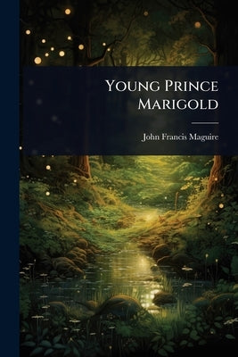 Young Prince Marigold by Maguire, John Francis
