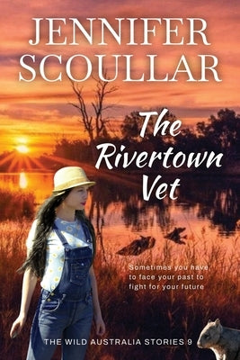 The Rivertown Vet by Scoullar, Jennifer