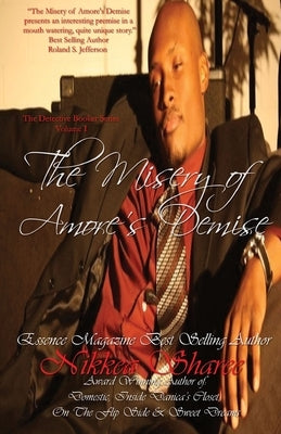 The Misery of Amore's Demise by Sharee, Nikkea