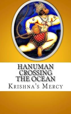Hanuman Crossing the Ocean by Mercy, Krishna's